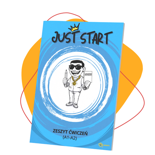 JUST START - Zeszyt ćwiczeń (A1-A2)
